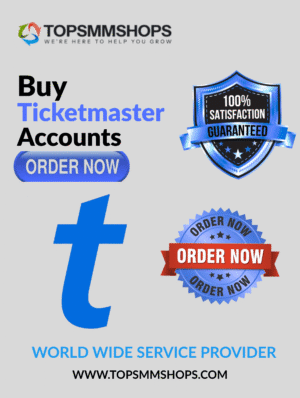 Buy Ticketmaster Accounts, Ticketmaster Accounts